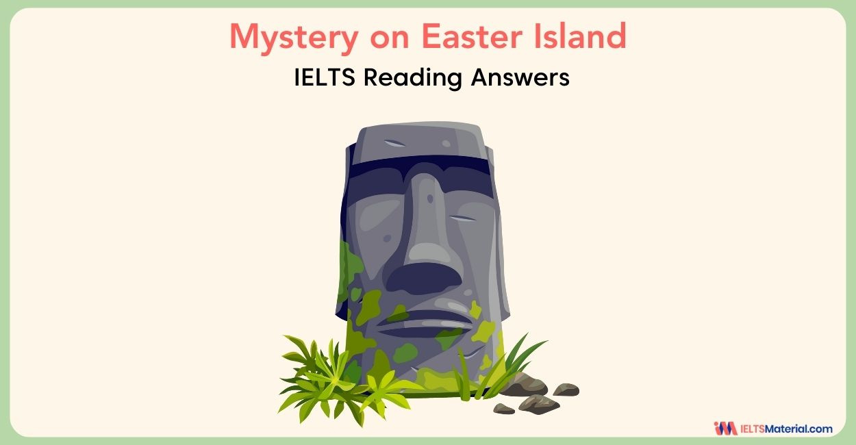 Mystery On Easter Island – Ielts Reading Answer | Ieltsmaterial throughout The Mystery of Easter Island Worksheets Answer Key