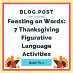 Feasting On Words: 7 Thanksgiving Figurative Language Activities For Thanksgiving Figurative Language Worksheet Answer Key