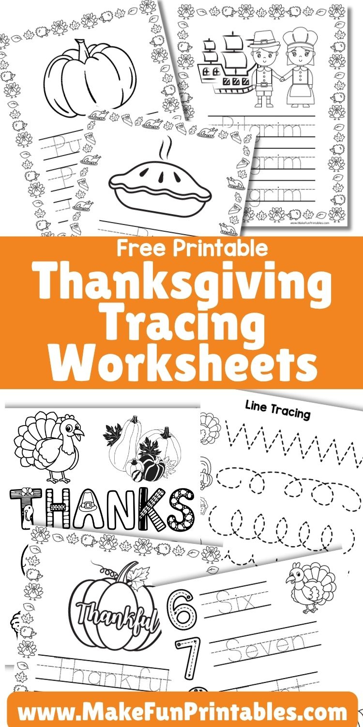 Free Thanksgiving Tracing Worksheets - Make Fun Printables pertaining to Free Thanksgiving Tracing Worksheets