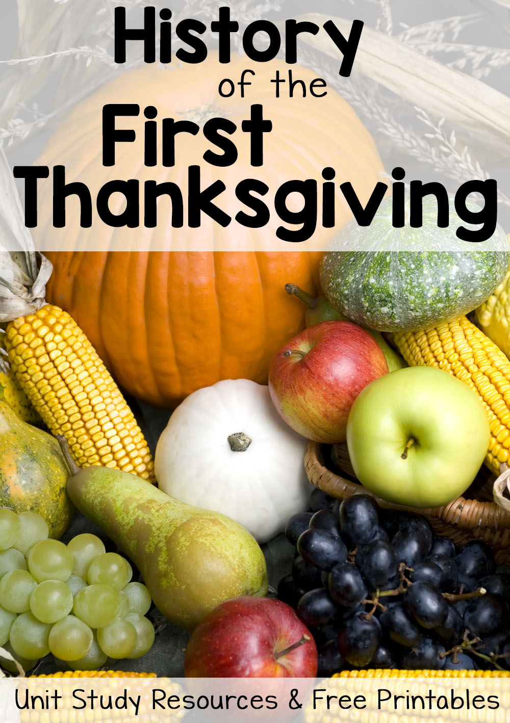 History Of Thanksgiving Worksheets And Unit Study Resources pertaining to The First Thanksgiving Worksheets Lessons And Printables