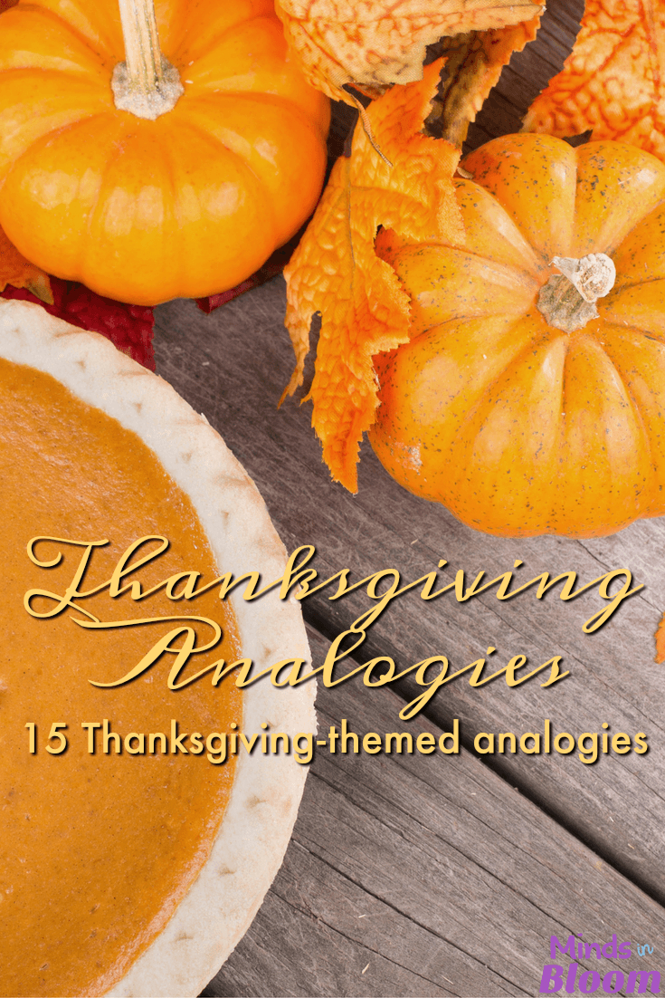 Thanksgiving Analogies - Minds In Bloom in Thanksgiving Analogies Worksheet Answer Key