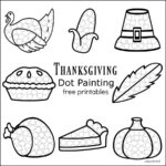 Thanksgiving Dot Painting {Free Printables}   The Resourceful Mama Intended For Thanksgiving Worksheets Preschool Free