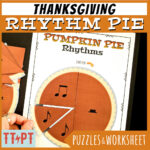 Thanksgiving Music Activities To Teach Rhythm [Pumpkin Pie Puzzles With Thanksgiving Rhythm Worksheet