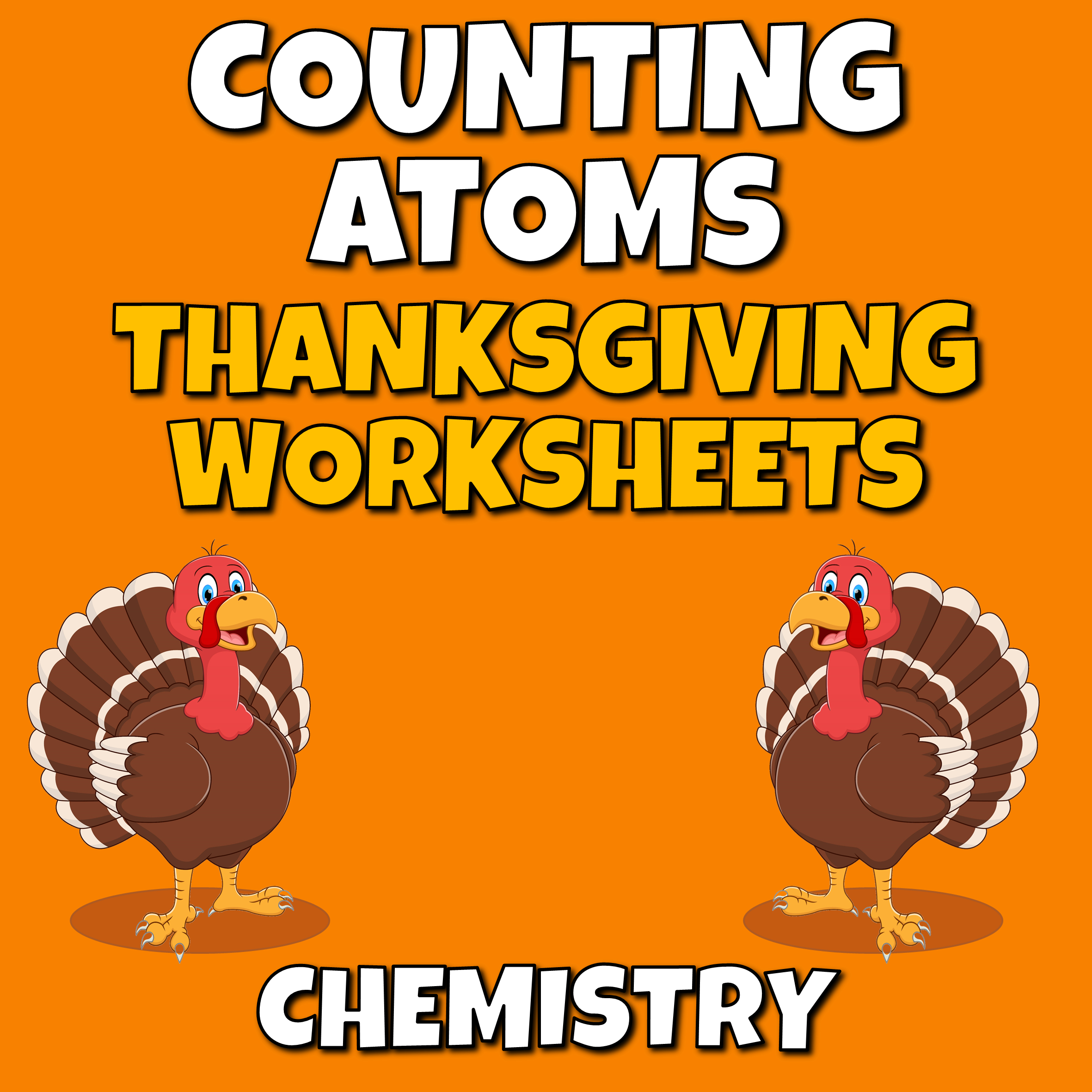 Thanksgiving Science Counting Atoms Worksheets | Madeteachers intended for Chemistry Thanksgiving Worksheet