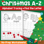 Christmas A Z Worksheets: Alphabet Tracing | Find The Letter | No In Christmas Alphabet Worksheets Kindergarten