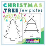 Christmas Tree Template (Free Printables)   Superstar Worksheets Pertaining To Christmas Tree Worksheets For Kids